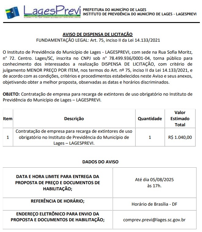 AVISO DE DISPENSA DE LICITAÇÃO -  Contratação de empresa para recarga de extintores de uso obrigatório no Instituto de Previdência do Município de Lages – LAGESPREVI.
